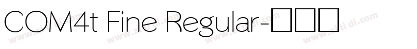 COM4t Fine Regular字体转换